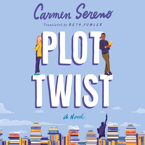 Plot Twist by Carmen Sereno, Beth Fowler - translator