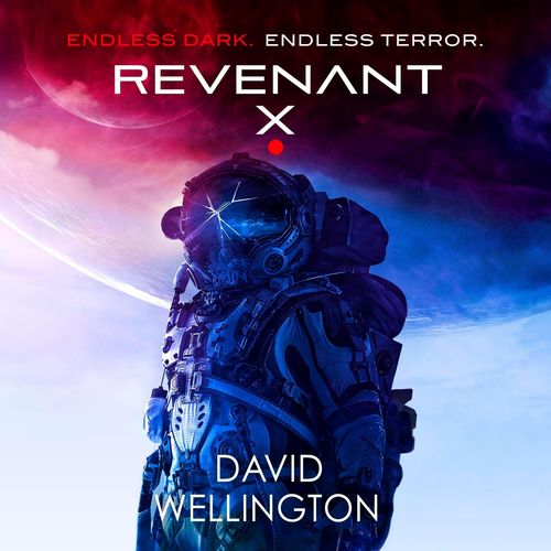 Revenant-X by David Wellington